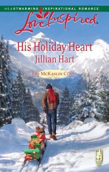 His Holiday Heart - Book #8 of the McKaslin Clan: Series 3