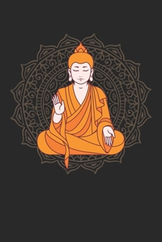 Achtsamkeitstagebuch: Notiere und plane deine t�glichen Meditationen ♦ Sammle und fokussiere deine Gedanken ♦ Finde innere Ruhe und Gelassenheit ♦ 6x9 Format ♦ Motiv: Buddha meditiert
