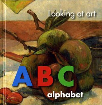 Hardcover Looking at Art: ABC: Alphabet Book