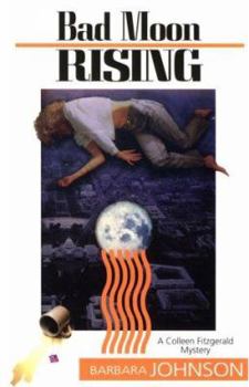 Paperback Bad Moon Rising: A Colleen Fitzgerald Mystery Book