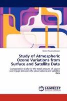 Paperback Study of Atmospheric Ozone Variations from Surface and Satellite Data Book