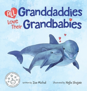 Hardcover All Granddaddies Love Their Grandbabies Book