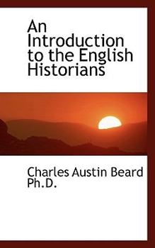Paperback An Introduction to the English Historians Book