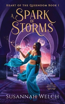 Paperback A Spark of Storms: An Aladdin Retelling Book