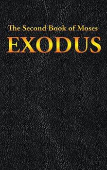 Hardcover Exodus: The Second Book of Moses Book