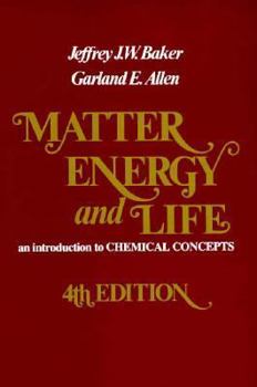 Paperback Matter, Energy, and Life: An Introduction to Chemical Concepts Book