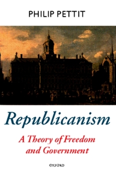 Paperback Republicanism: A Theory of Freedom and Government Book