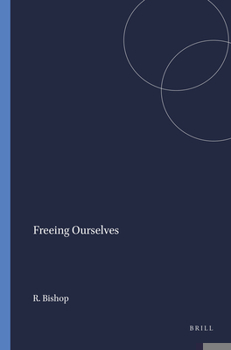 Paperback Freeing Ourselves Book