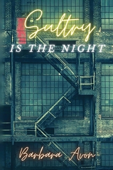 Paperback Sultry, Is the Night Book