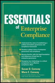 Essentials of Enterprise Compliance (Essentials Series)