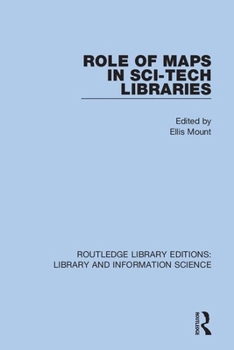 Paperback Role of Maps in Sci-Tech Libraries Book