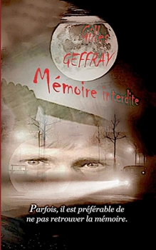 Paperback Mémoire interdite [French] Book