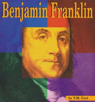 Hardcover Benjamin Franklin: A Photo-Illustrated Biography Book
