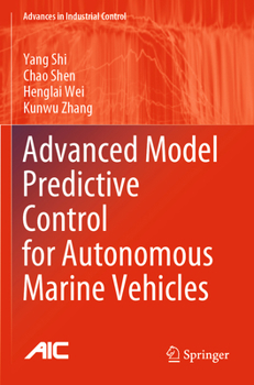 Paperback Advanced Model Predictive Control for Autonomous Marine Vehicles Book