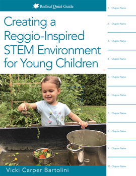 Paperback Creating a Reggio-Inspired Stem Environment for Young Children Book