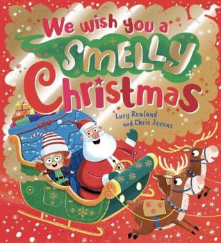 Paperback We Wish You a Smelly Christmas Book