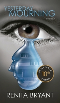 Hardcover Yesterday Mourning 10th Anniversary Edition Book