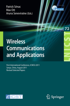Paperback Wireless Communications and Applications: First International Conference, Icwca 2011, Sanya, China, August 1-3, 2011, Revised Selected Papers Book