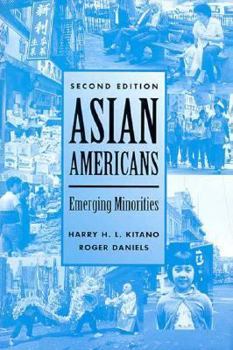 Paperback Asian Americans: Emerging Minorities Book