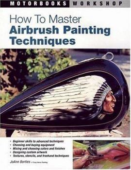 Paperback How to Master Airbrush Painting Techniques Book