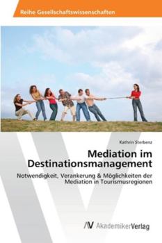 Paperback Mediation im Destinationsmanagement [German] Book