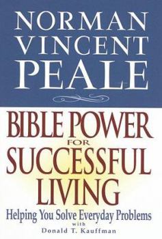 Hardcover Norman Vincent Peale: Bible Power for Successful Living Book