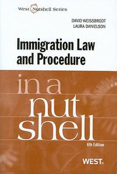 Paperback Immigration Law and Procedure in a Nutshell Book