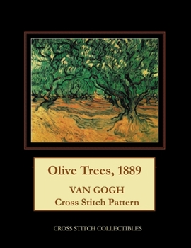 Paperback Olive Trees, 1889: Van Gogh Cross Stitch Pattern [Large Print] Book