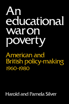 Paperback An Educational War on Poverty: American and British Policy-Making 1960-1980 Book