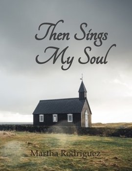 Paperback Then Sings My Soul Book