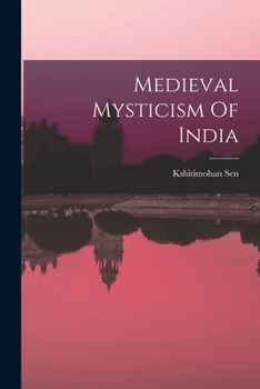 Paperback Medieval Mysticism Of India Book