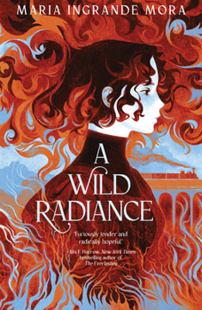 Hardcover A Wild Radiance Book