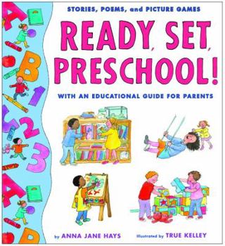 Hardcover Ready, Set, Preschool!: Stories, Poems and Picture Games with an Educational Guide for Parents Book