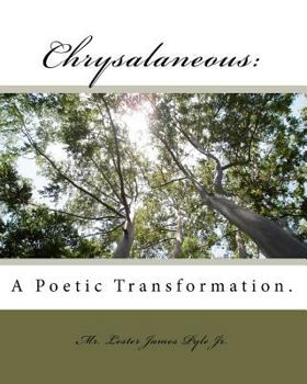 Paperback Chrysalaneous: : A Poetic Transformation. Book