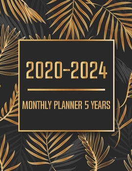 2020-2024 Monthly Planner 5 Years: 60 Months Planner (January 2020-December 2024) Appointments, Weekly Planner, To Do List, Notes, Schedule, Goal ... Personal Profile | Leaf Gold Dark Blue Luxury