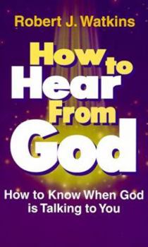 Paperback How to Hear from God Book