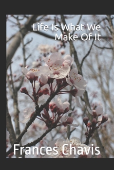 Paperback Life Is What We Make Of It Book