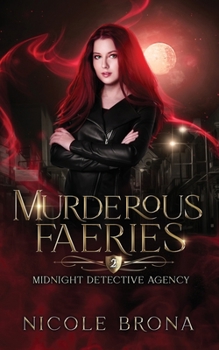 Murderous Faeries (The Midnight Detective Agency) - Book #2 of the Midnight Detective Agency
