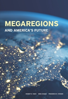 Paperback Megaregions and America's Future Book