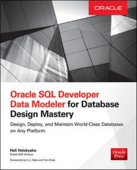 Paperback Oracle SQL Developer Data Modeler for Database Design Mastery Book