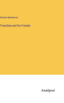 Hardcover Tressilian and his Friends Book