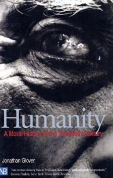 Paperback Humanity: A Moral History of the Twentieth Century Book