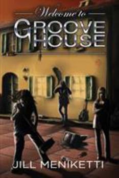 Paperback Welcome to Groove House Book