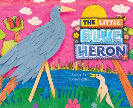 Hardcover The Little Blue Heron Book