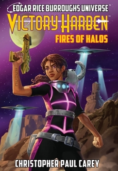 Hardcover Victory Harben: Fires of Halos (Edgar Rice Burroughs Universe) Book