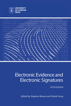 Paperback Electronic Evidence and Electronic Signatures Book