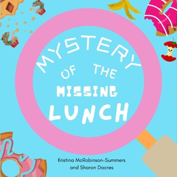 Paperback Mystery of the Missing Lunch Book