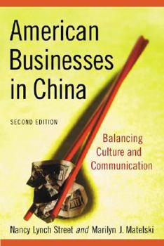 Paperback American Businesses in China: Balancing Culture and Communication Book