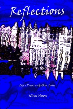 Paperback Reflections: Life's Poems and Other Stories Book