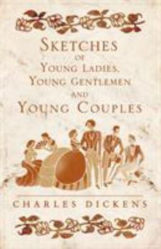 Paperback Sketches of Young Ladies, Young Gentlemen and Young Couples Book